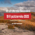 Zapisy na XIII ultraMaraton Bieszczadzki już otwarte!