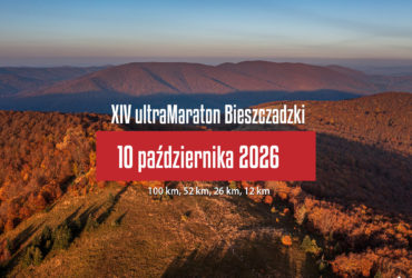 Zapisy na XIV ultraMaraton Bieszczadzki już otwarte!